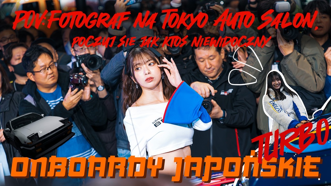 [POV]Jesteś prawie niewidzialnym fotografem na Tokyo Auto Salon - Onboardy Japońskie TURBO #9