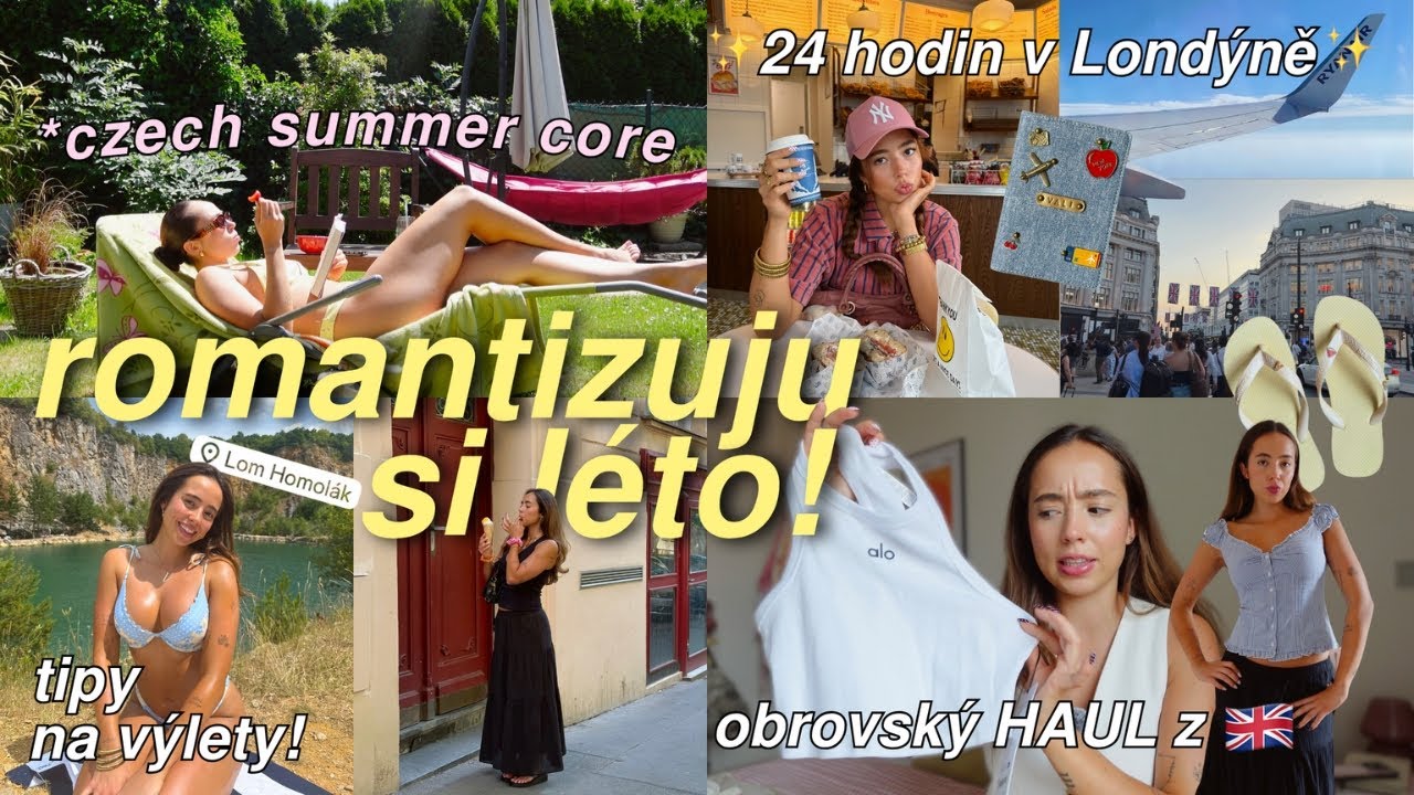 MOJE LETNÍ DNY - výlet na Lipno, do Londýna & obrovský HAUL