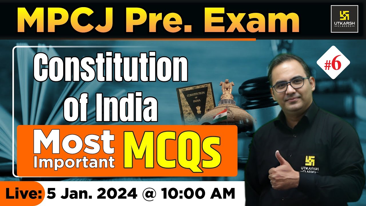 Constitution of India Imp MCQs | MPCJ Pre Exam | Utkarsh Law Classes | Sanyog Sir