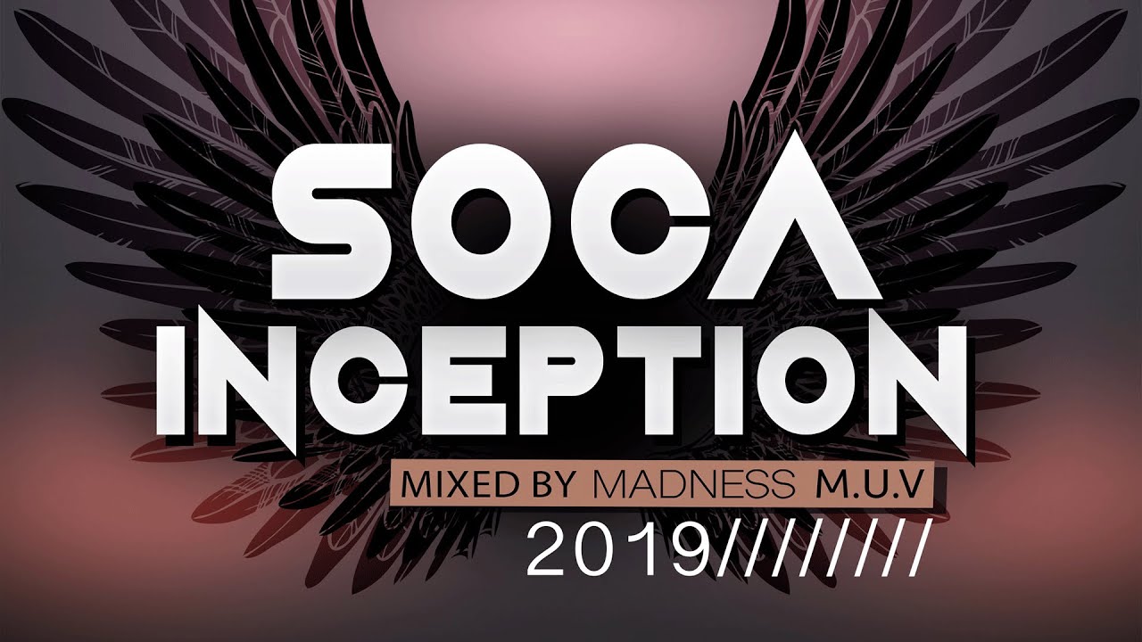 Soca Inception 2019 (Official Audio)