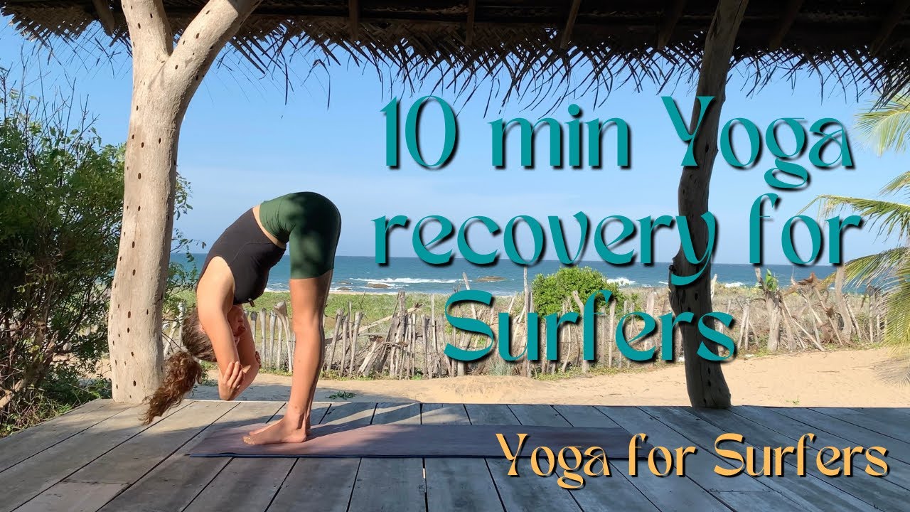 10 min Yoga recovery for Surfers ⎮ Yoga for Surfers ⎮ The Salty Yogis