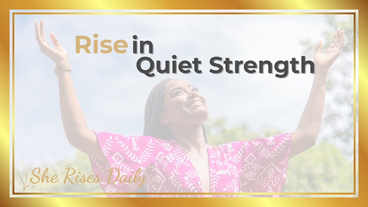 Rise in Quiet Strength —Trusting God’s Power Within You | Christian Meditation & Scriptures