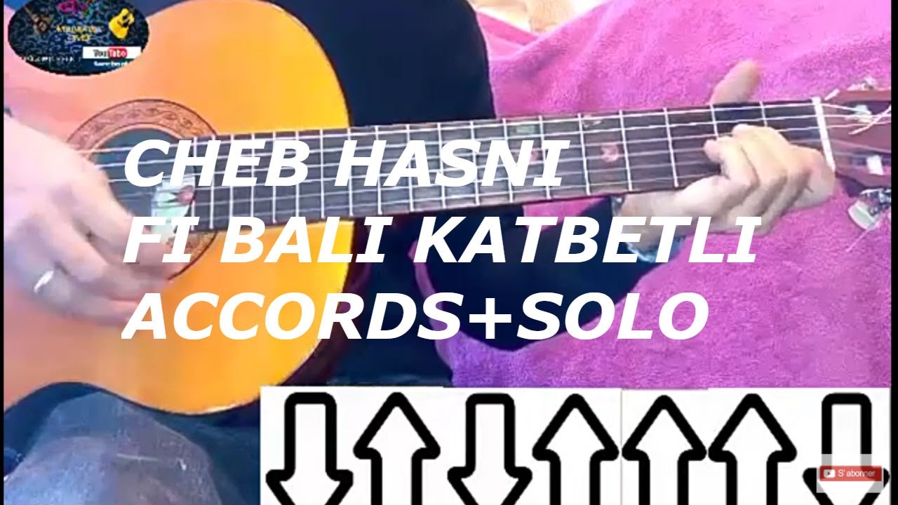Cheb hasni: fi bali katbetli accords+ solo guitare leçon الشاب حسني- في بالي كاتبتلي