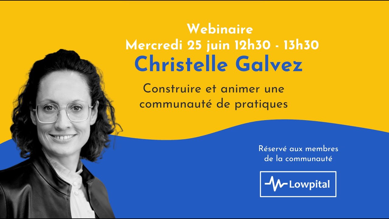 Replay Webinaire : Construire et animer une communaut&eacute; de pratiques