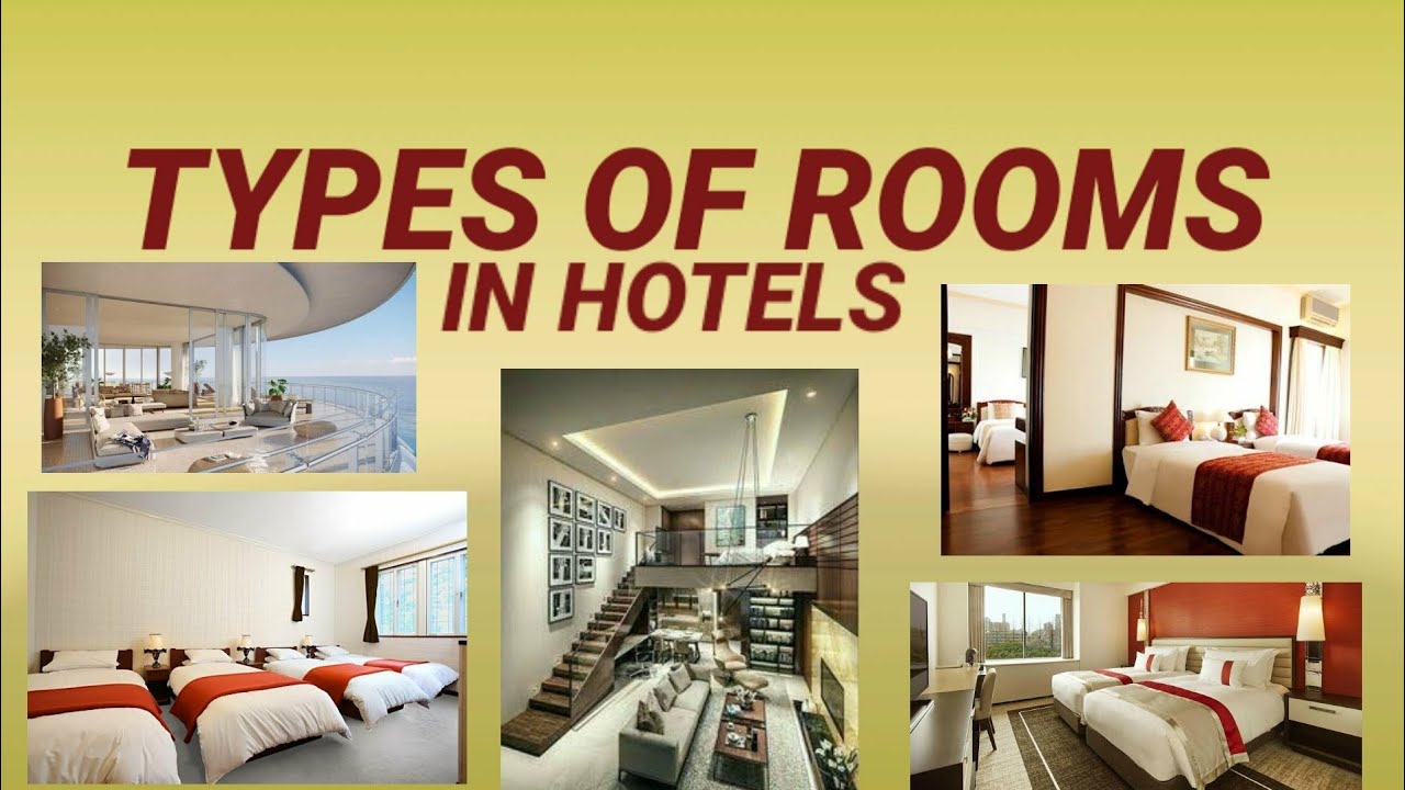 Types of rooms in hotels / Name of hotel rooms