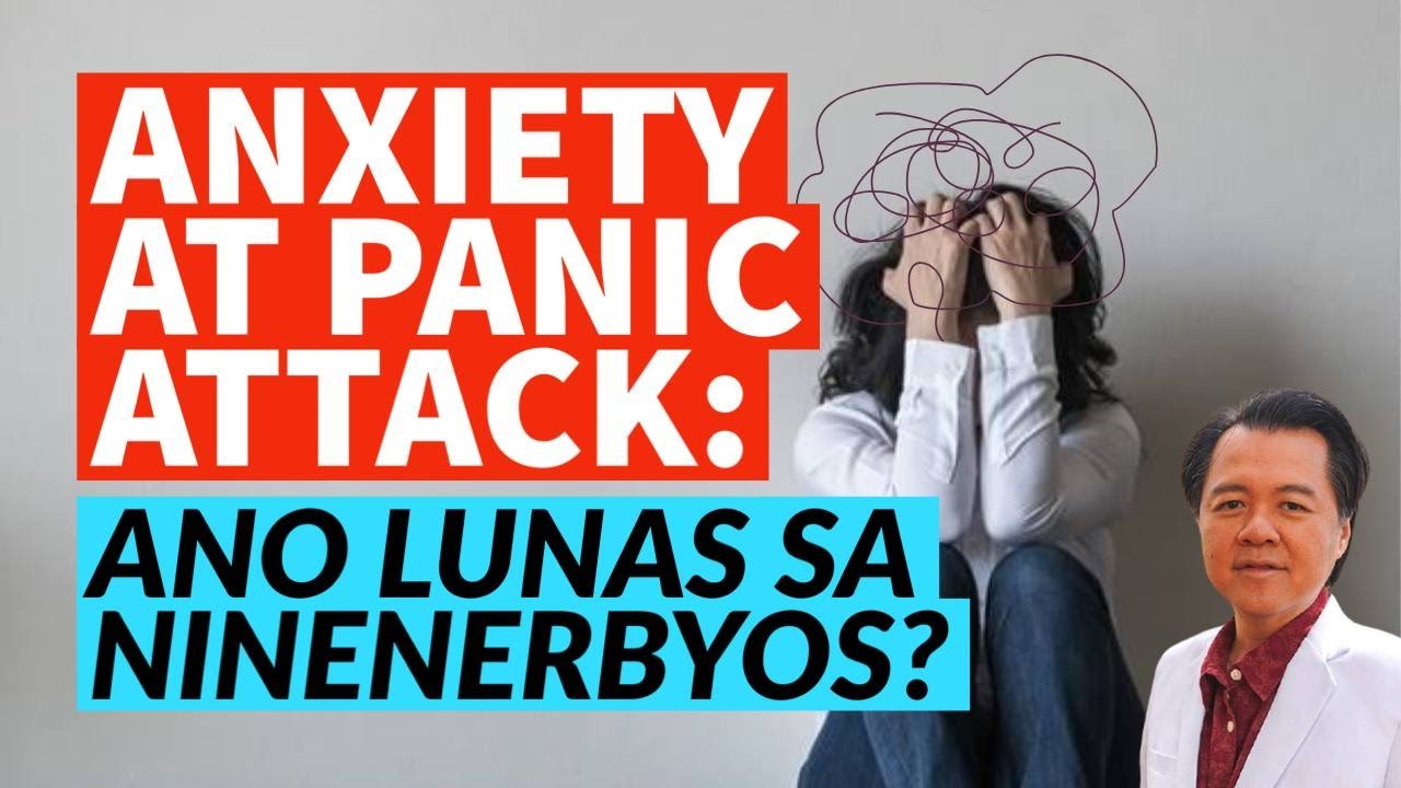HEALTH ANXIETY at PANIC ATTACK: Ano Lunas sa Nine-Nerbyos. (Edited and Repost Video)