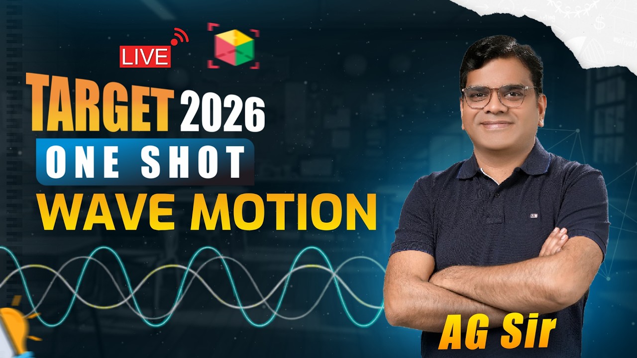 Wave Motion One Shot | NEET 2026 Physics by AG Sir