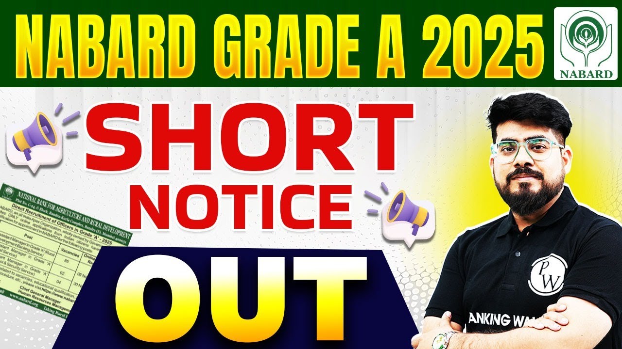 NABARD Grade A Notification 2025 | NABARD Grade A Short Notice Out 🔥 | Complete Details