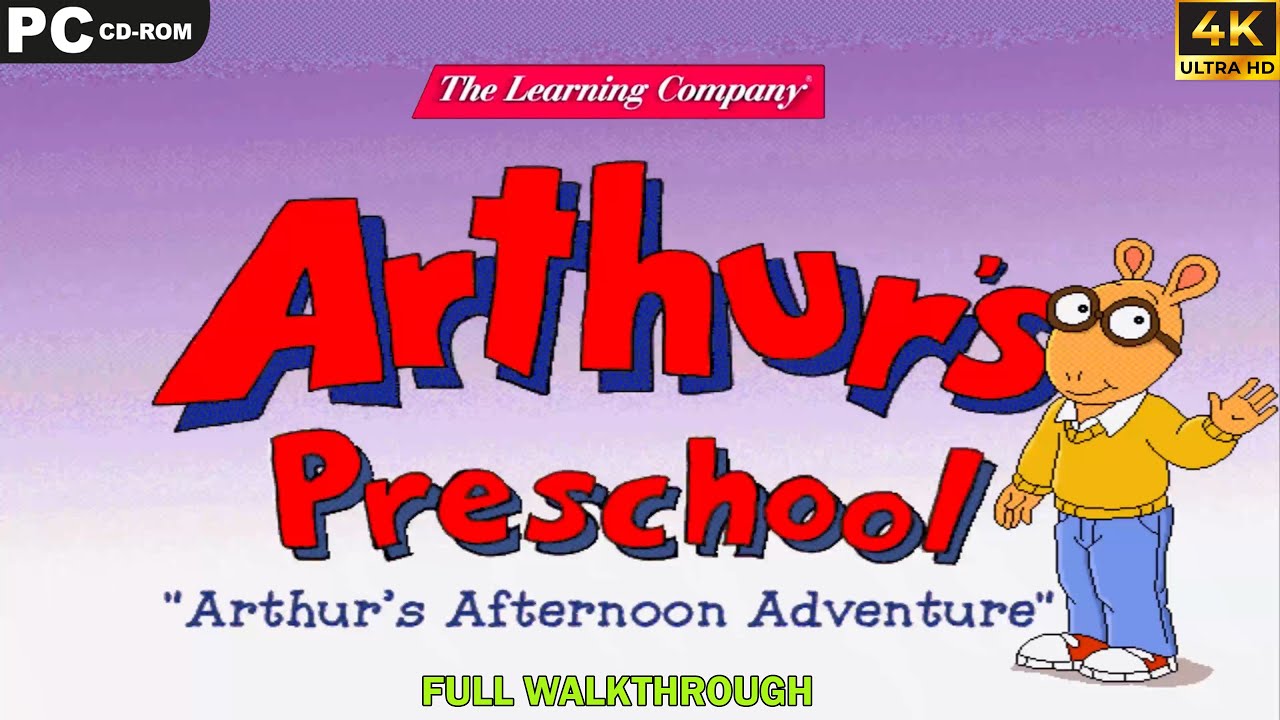 Arthur's Preschool   [PC]  -  Full Walkthrough - 4k UHD - No commentary