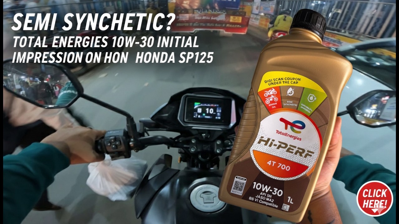Best Engine Oil for Honda SP 125 2025 | Total Energies 10W-30 ব্যবহার করার আগে অবশ্যই দেখুন | 