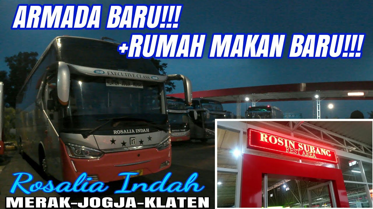 NYOBAIN RUMAH MAKAN BARU! | TRIP REPORT ROSALIA INDAH EXECUTIVE CLASS MERAK-JOGJA-KLATEN