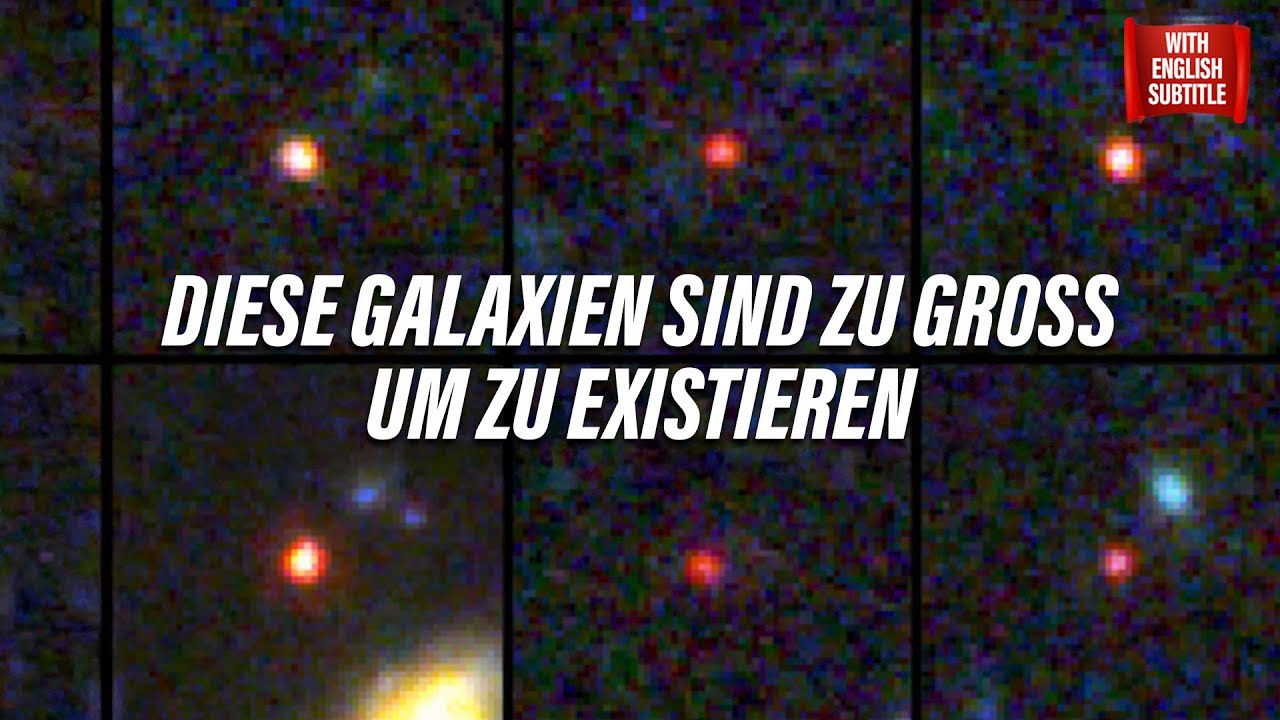 JWST entdeckt zu gro&szlig;e Galaxien &ndash; widersprechen sie dem Urknall?