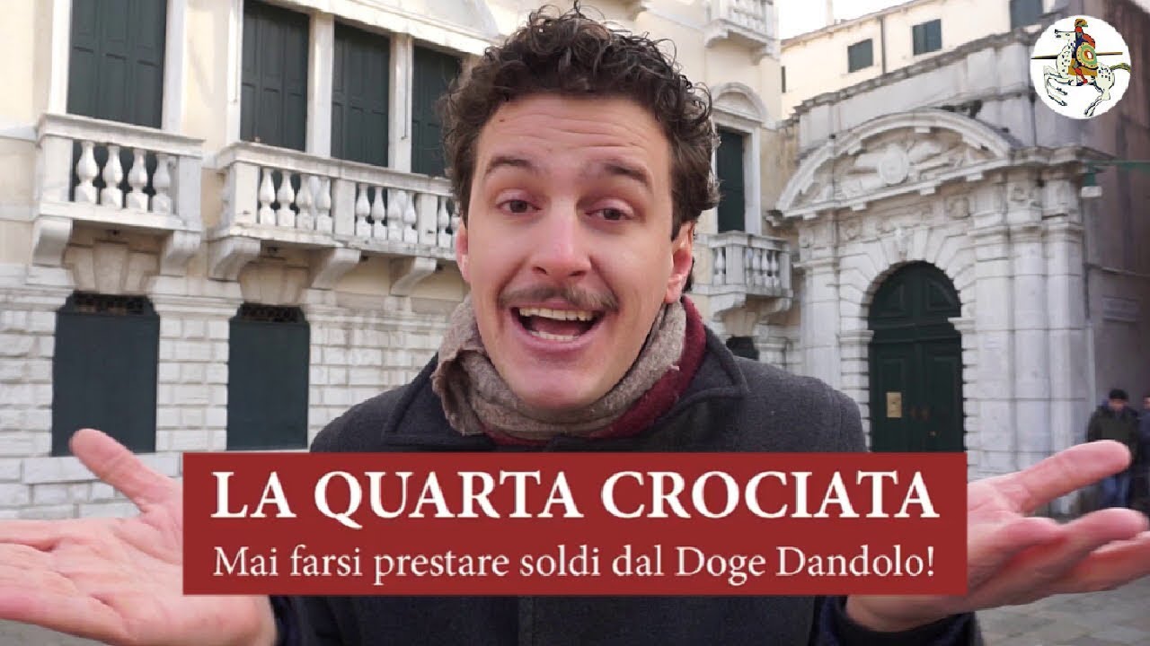 LA QUARTA CROCIATA, MAI FARSI PRESTARE SOLDI DAL DOGE DANDOLO! - I DOGI DI VENEZIA EP.19
