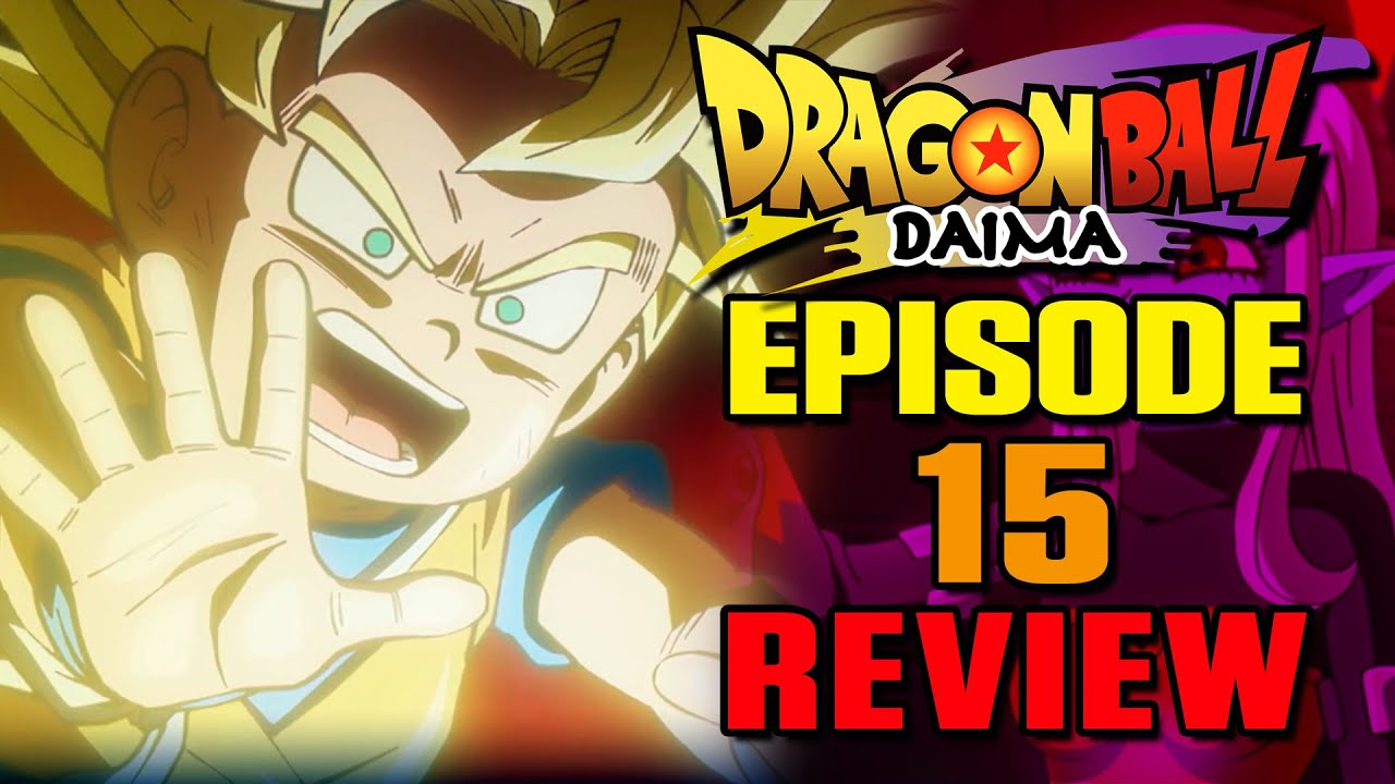Goku’s Breaking Point | Dragon Ball Daima Episode 15 REVIEW