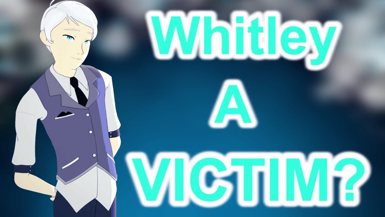 Уитли — ЖЕРТВА?!? (Теория RWBY)