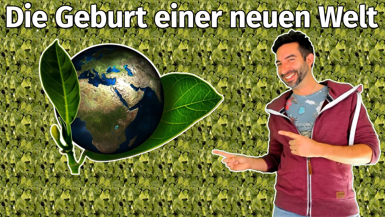 Die Geburt einer neuen Welt 🌍