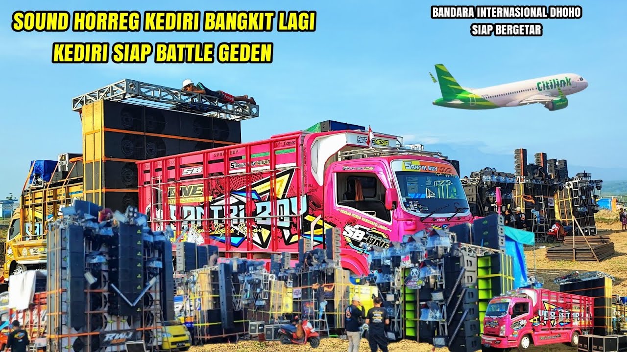 Daftar hadir sound system battle geden seluruh kediri, bandara internasional Dhoho siap horreg