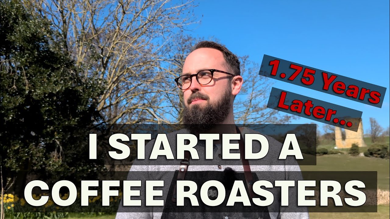 I Started a Coffee Roasters (1.75 Years Later)