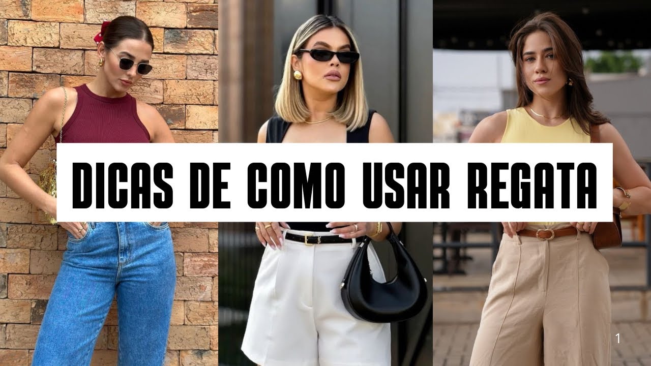 COMO USAR REGATA DE FORMA ELEGANTE NO DIA A DIA 
