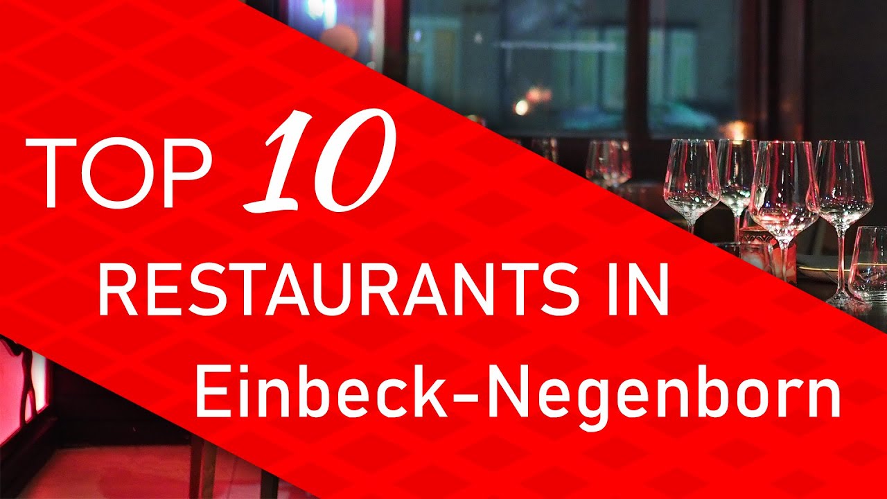Top 10 best Restaurants in Einbeck-Negenborn, Germany
