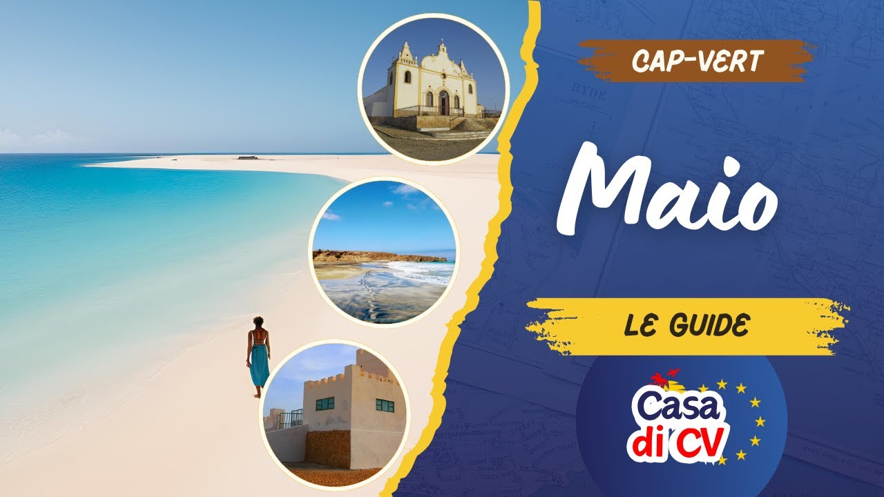 Île de MAIO au CAP-VERT - Le GUIDE COMPLET !