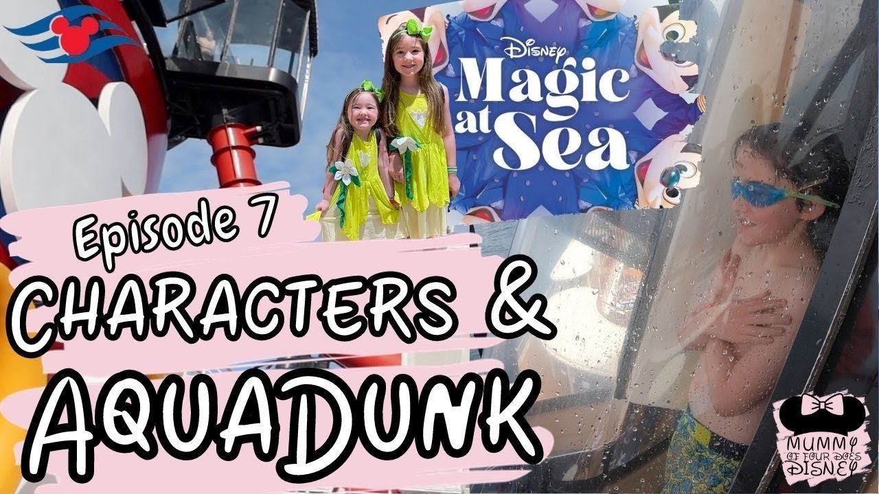 Disney Magic At Sea EPISODE 7 AquaDunk, Lumiere's Breakfast & Characters | Disney Cruise Line Vlog