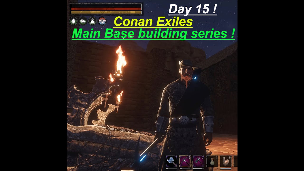 Conan Exiles Day 15 Main Base building series