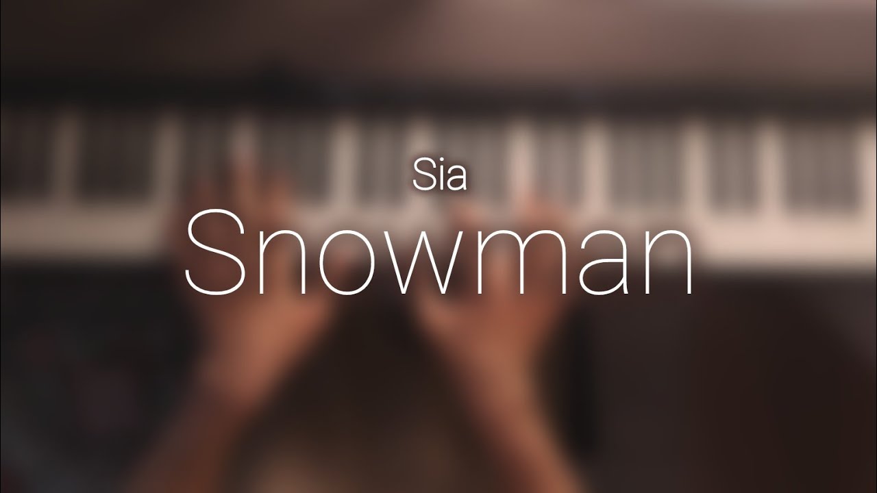 Sia – Snowman (piano 2026)