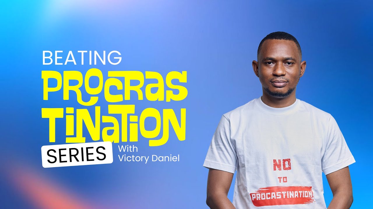 Beating Procrastination with Victory Daniel  ||  Episode 1: Introductory Episode.