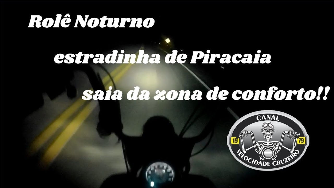 De Dragstar a noite na estradinha de Piracaia | saia da zona de conforto | Canal Velocidade Cruzeiro