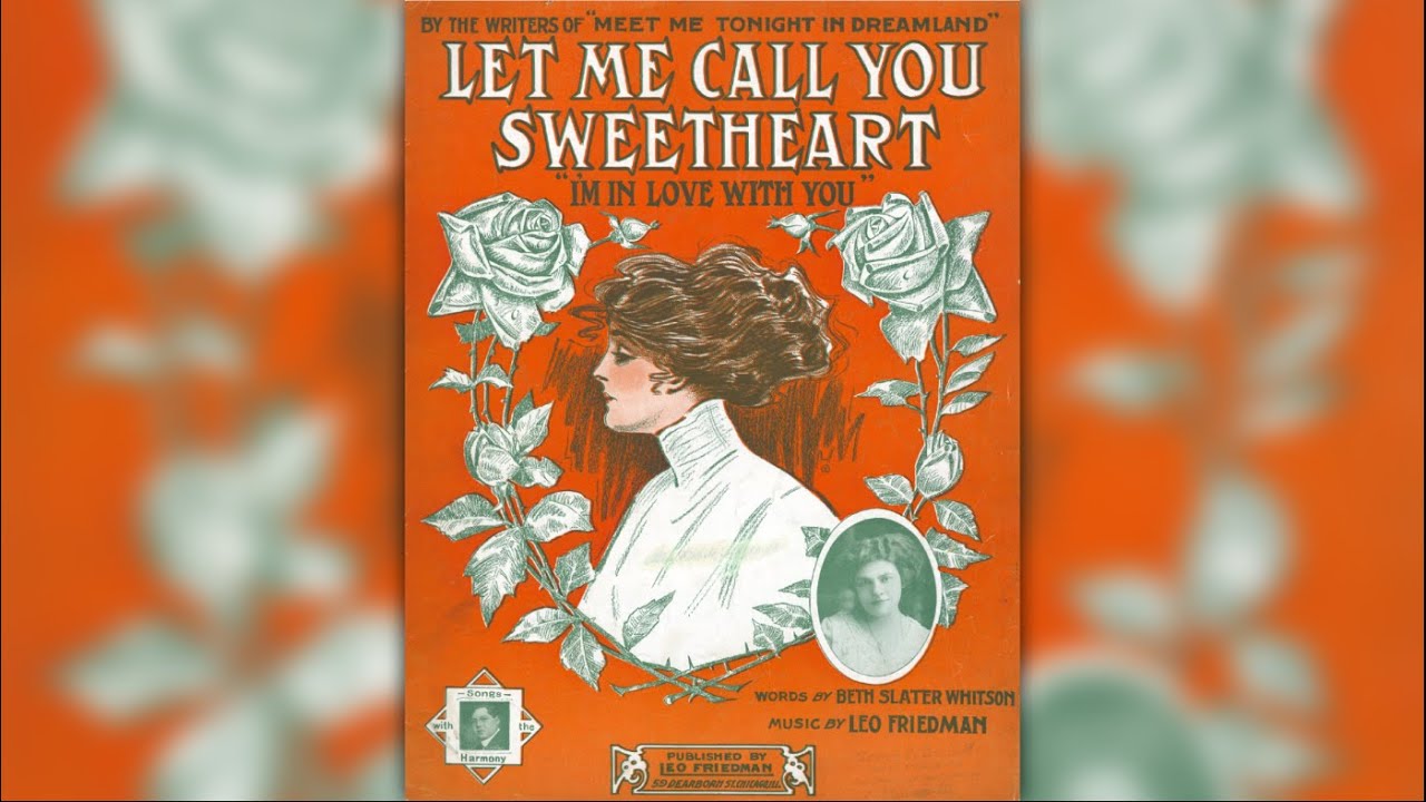 Let Me Call You Sweetheart - QRS Roll: XP-482 - Player Piano