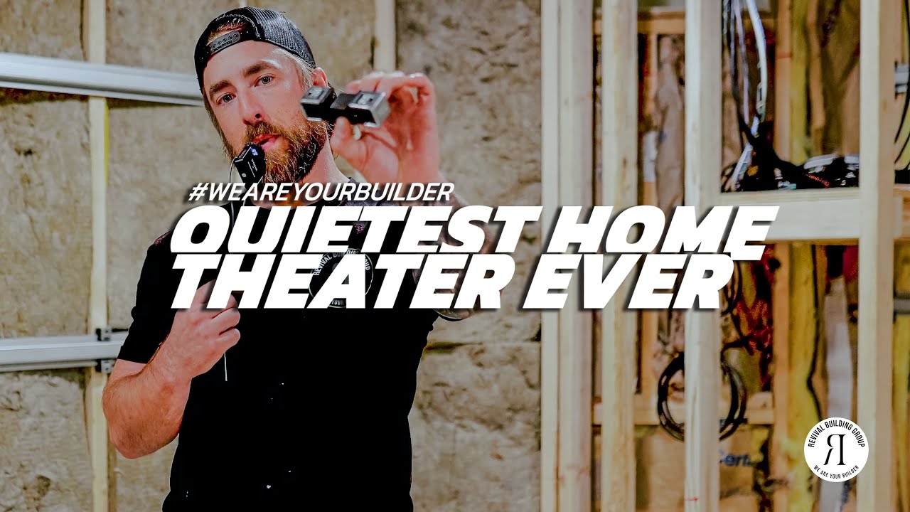 Building the Quietest Home Theater Ever