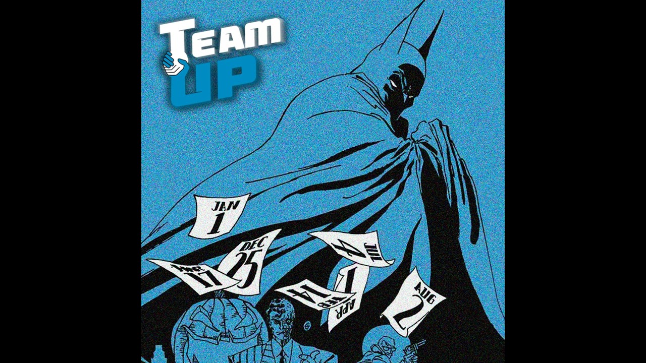 BATMAN : UN LONG HALLOWEEN - TEAM-UP : Le Podcast Comics