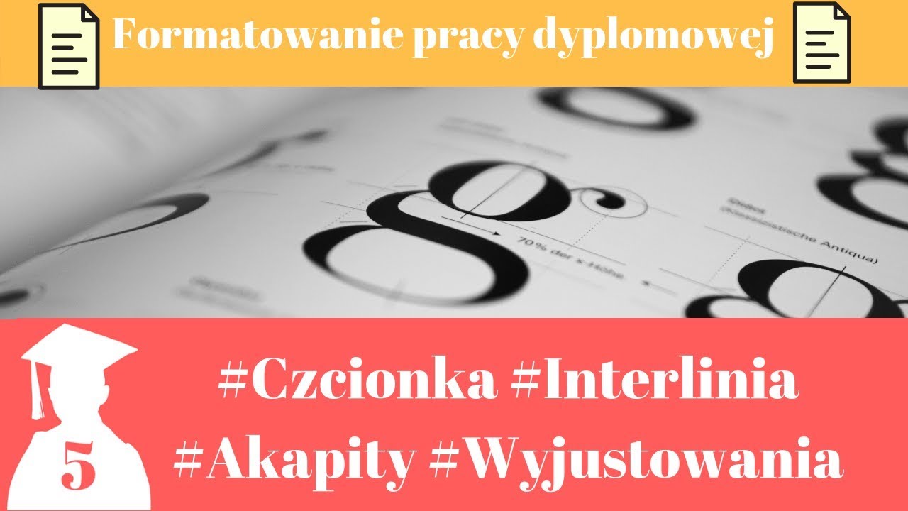Formatowanie pracy dyplomowej. Jak ustawić czcionkę, interlinię, akapity i wyjustowania?