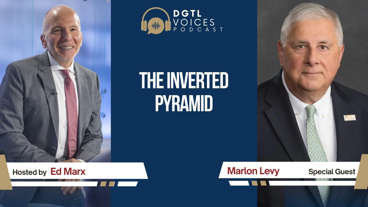 DGTL Voices | Marlon Levy | The Inverted Pyramid