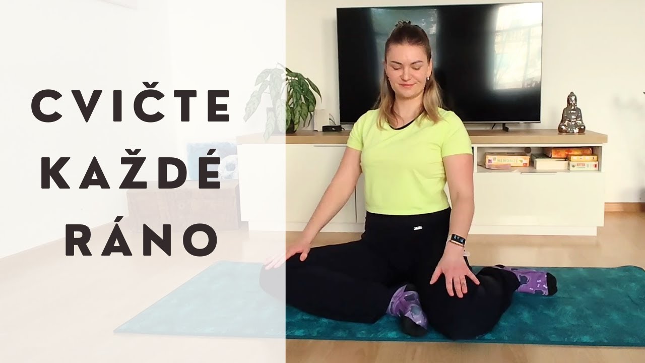 Ranní cvičení pro nejlepší START NOVÉHO DNE