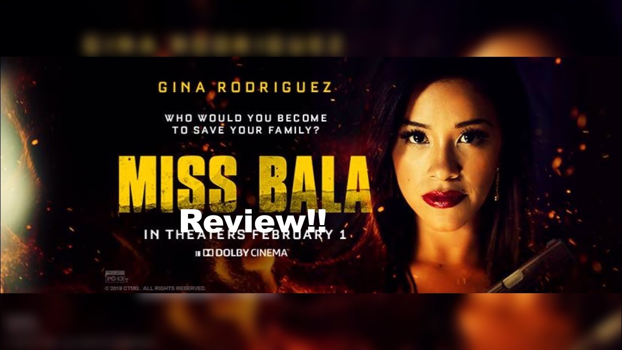 Miss Bala (2019) review