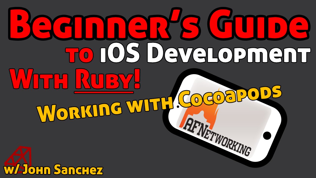 26 - iOS Development With Ruby using RubyMotion - Installing Cocoapods and Using AFNetworking