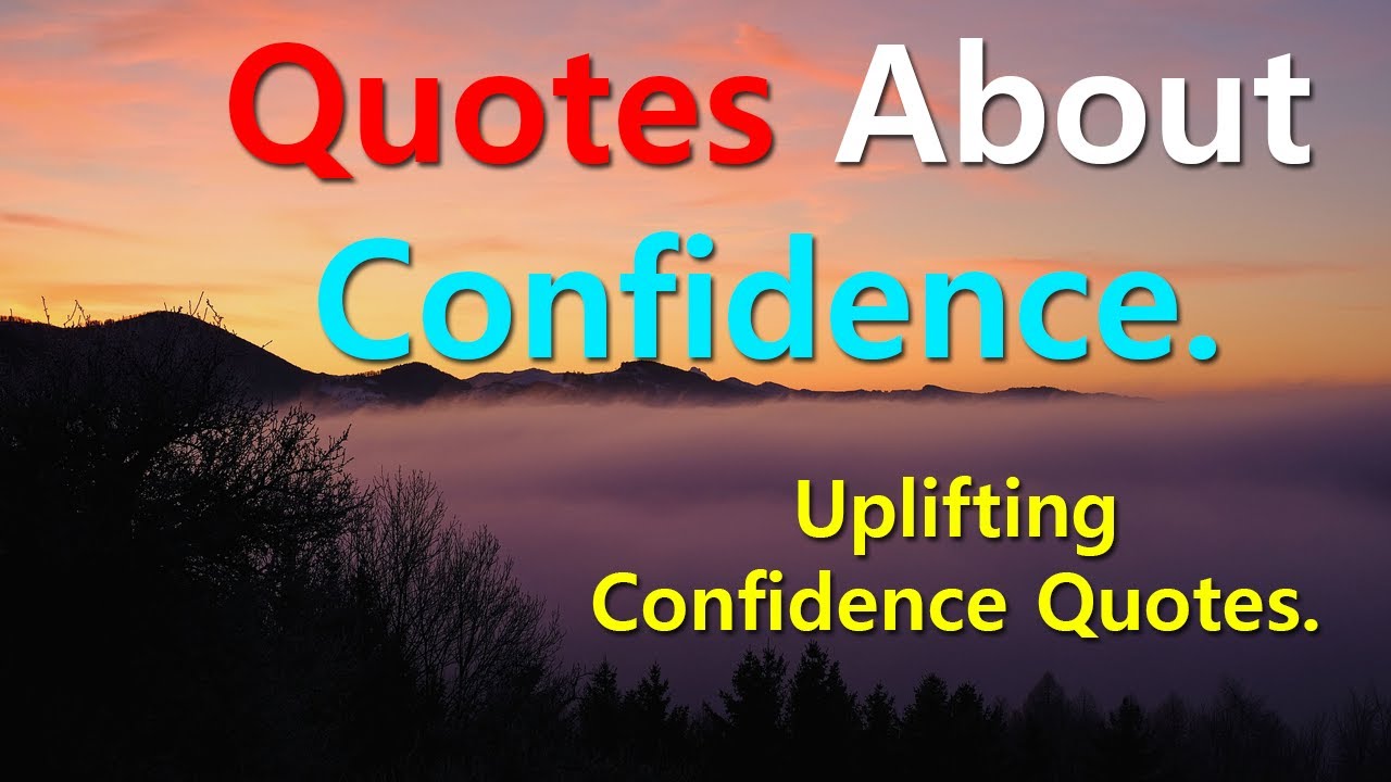 Top 8 Quotes About Confidence With Audio... | Confidence Quotes With Audio...
