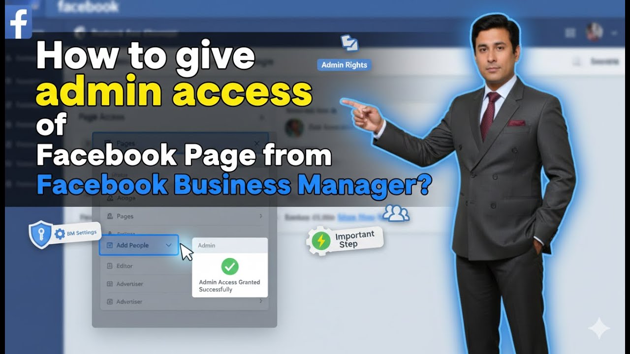 How to give Admin access of Facebook Page from Facebook Business Manager?