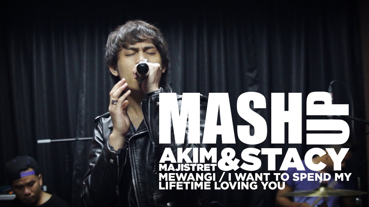 Akim & The Majistret / Stacy - Mewangi My Lifetime 