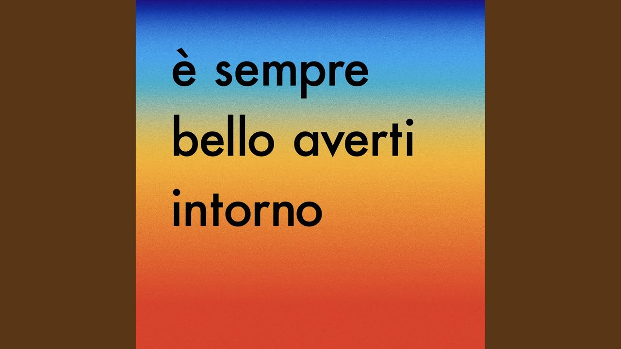 È sempre bello