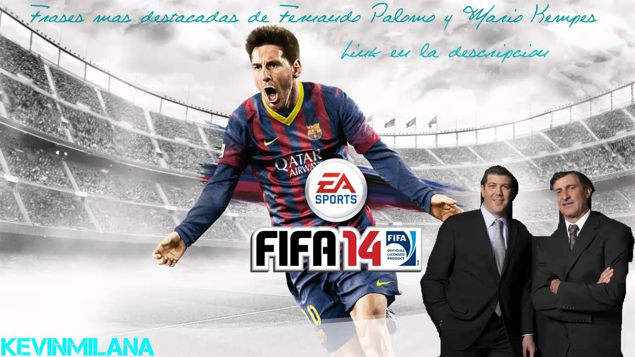 Frases Mas Destacadas De Fernando Palomo Y Mario Kempes - FIFA 14
