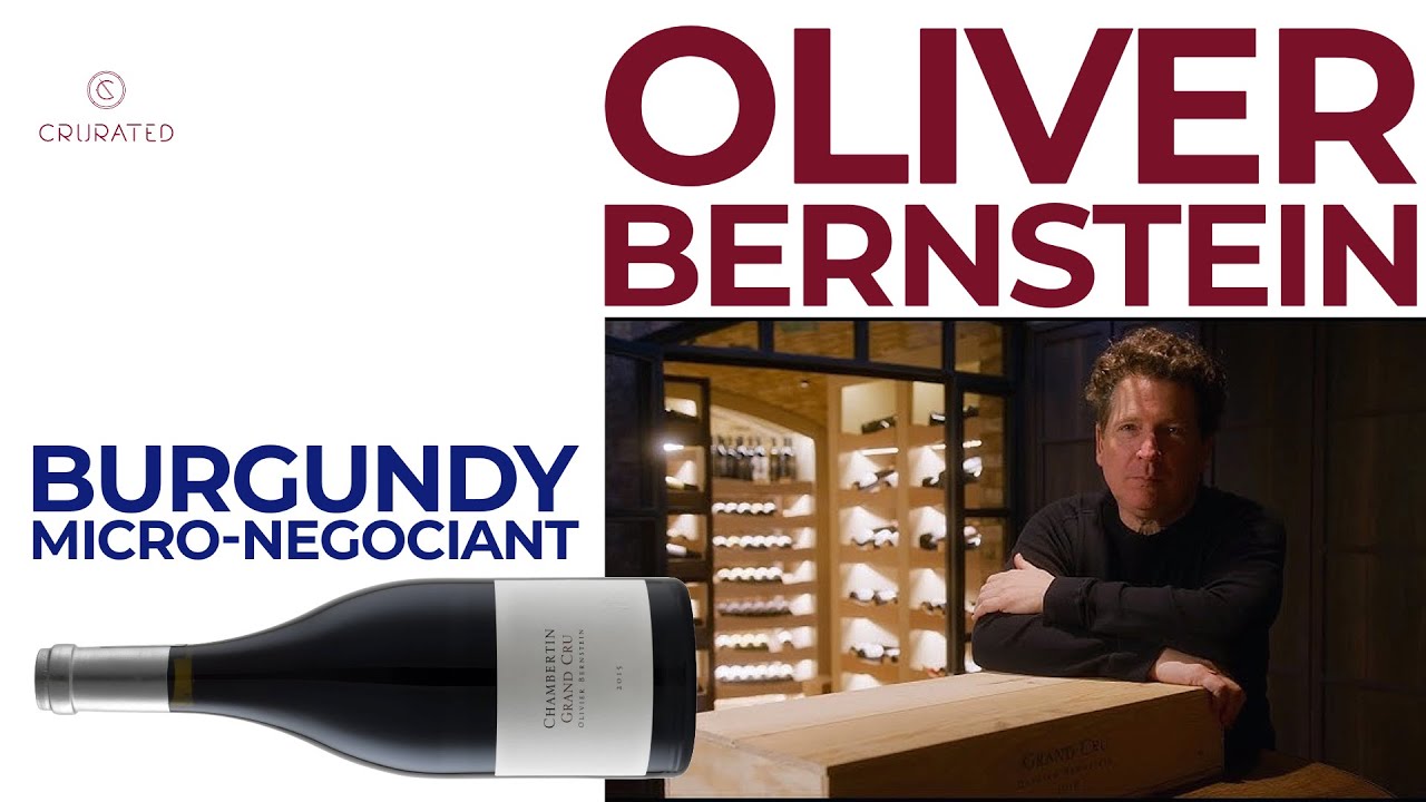 Olivier Bernstein Story , a gamble that made history in Burgundy