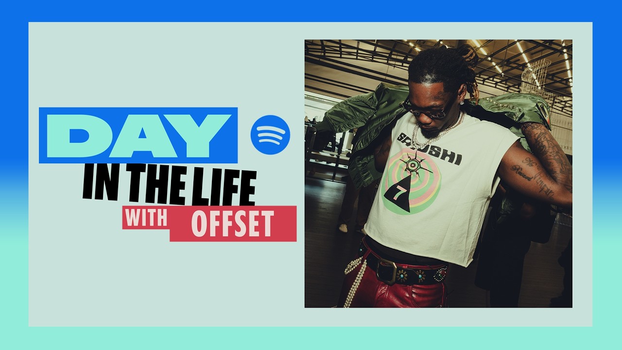 Day In The Life with Offset | Spotify