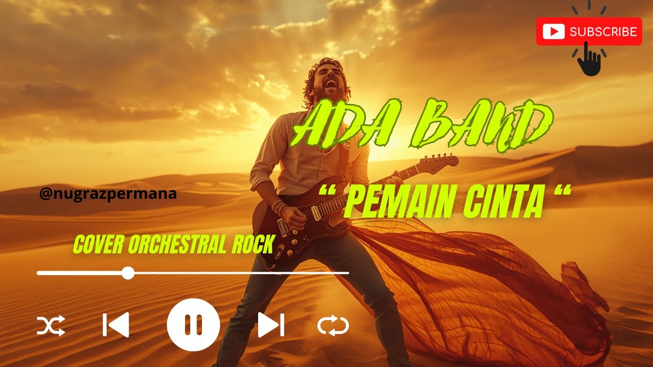 Ada Band - Pemain Cinta Cover Rock Orchestral