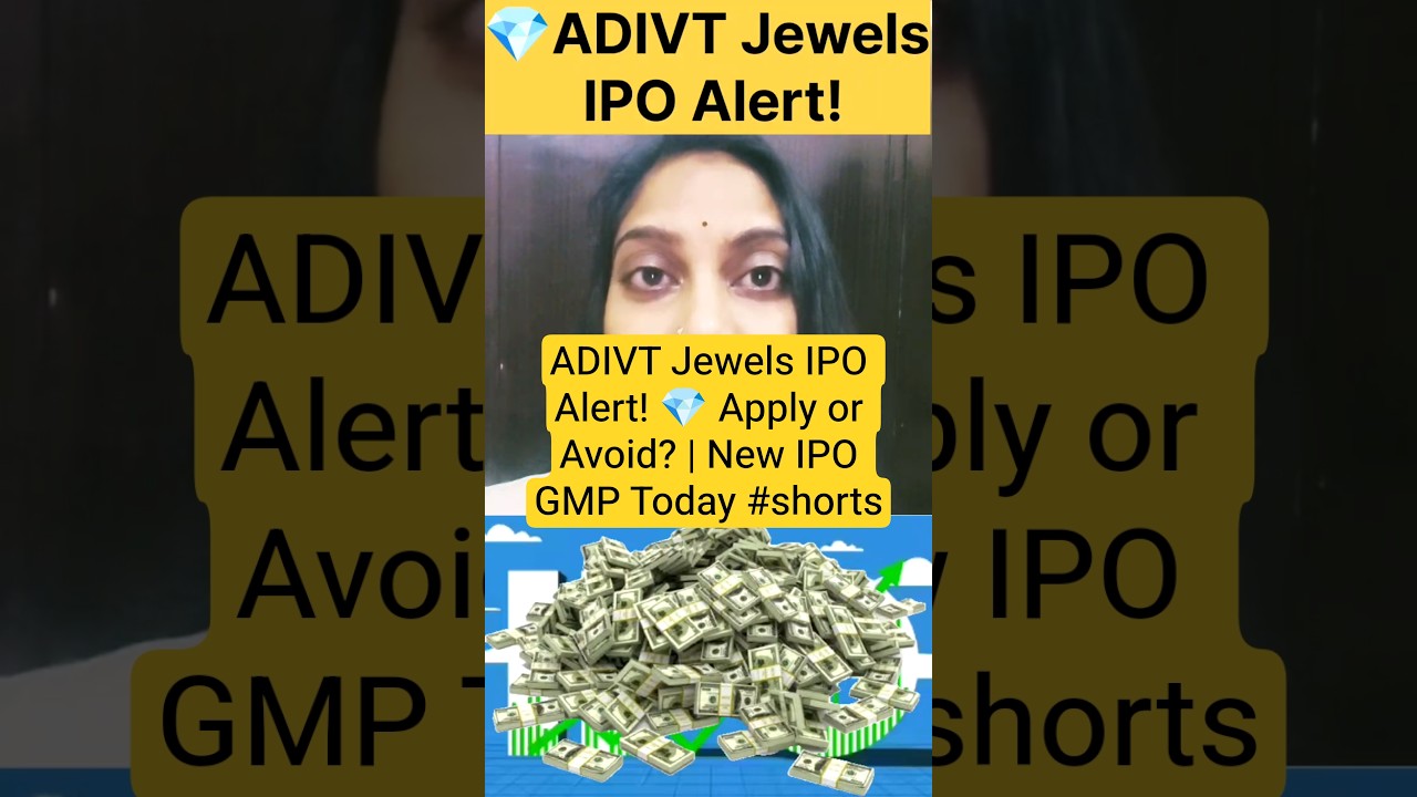ADIVT Jewels IPO Alert! 💎 Apply or Avoid? | New IPO GMP Today #shorts