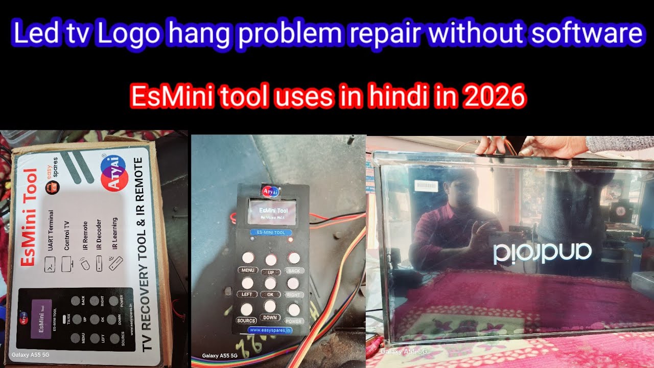 EsMini tool uses in hindi with latest update 2026 || All company led tv logo hang problem repair ||
