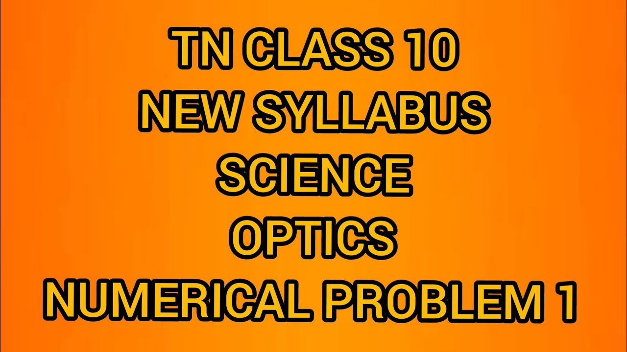 TN Class 10 Science New Syllabus Optics Numerical Problem 1