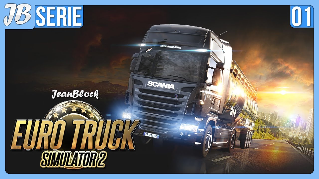 EURO TRUCK SIMULATOR 2 &bull; #1 : Le Routard d&eacute;bute sa nouvelle carri&egrave;re